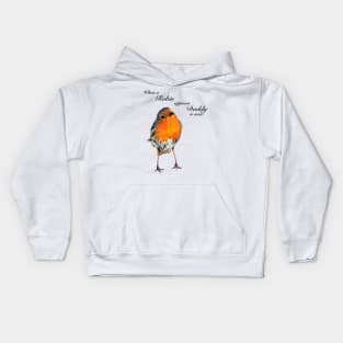 When a Robin appears Daddy is near Kids Hoodie